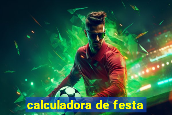 calculadora de festa